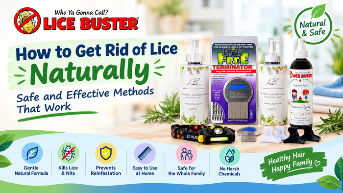 How to Get Rid of Lice Naturally: Safe and Effective Methods That Work