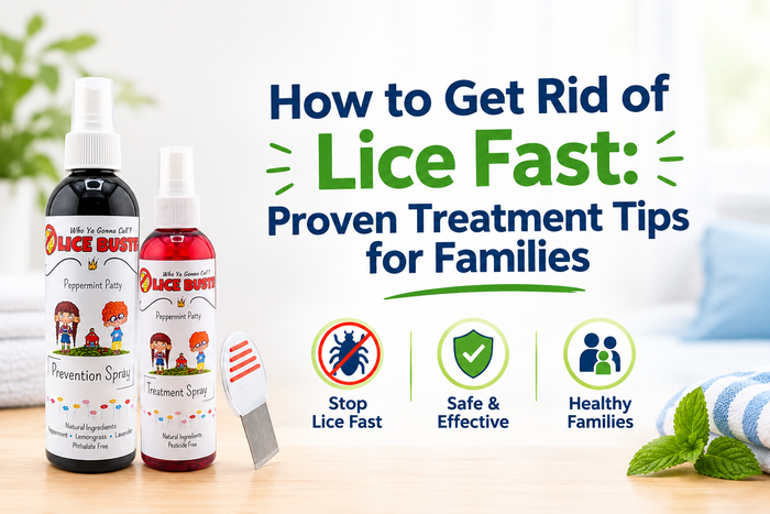 How to Get Rid of Lice Fast: Proven Treatment Tips for Families